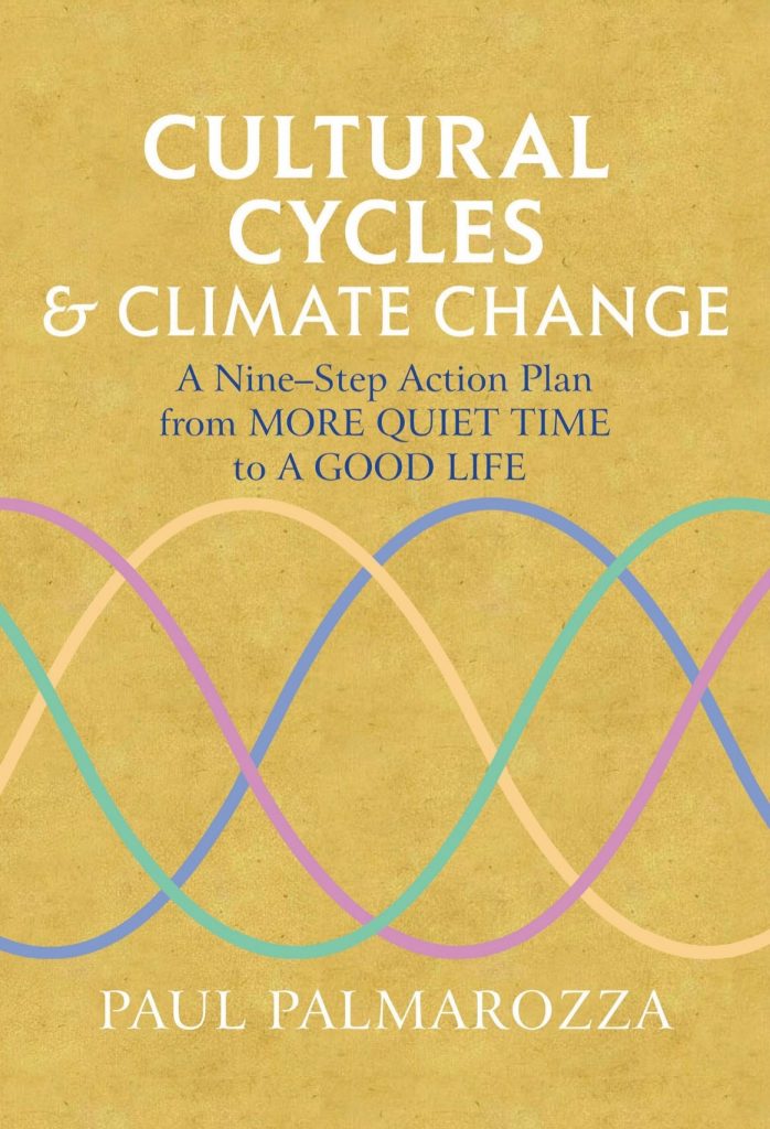Cultural cycles & climate change by Paul Palmarozza